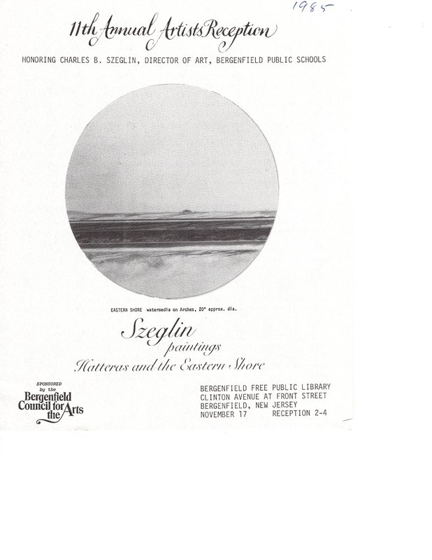 11th Annual Artists Reception Honoring Charles B Szeglin Director of Art Bergenfield Public Schools program Nov 17 1985 P1.jpg