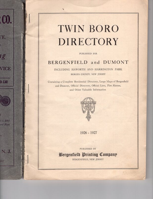 Twin Boro Directory published for Bergenfield and Dumont including Haworth and Harrington Park 1926 thru 1927 3.jpg Twin Boro Directory published for Bergenfield and Dumont including Haworth and Harrington Park 1926 thru 1927 3.jpg