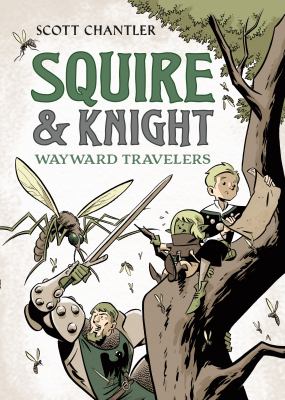 Book Cover of "Squire & Knight: Wayward Travelers" by Scott Chantler