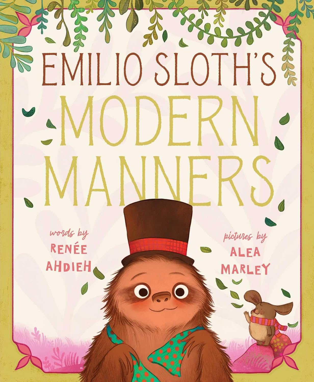 Cover for Emilio Sloth: Modern Manners by Renee Ahdieh and Alea Marley