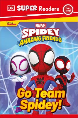 Cover for Spidey and the Amazing Friends: Go Team Spidey