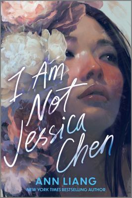 Cover for I Am Not Jessica Chen by Ann Liang