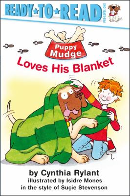 Cover for Puppy Mudge Loves His Blanket by Cynthia Rylant